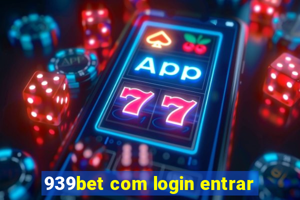 939bet com login entrar